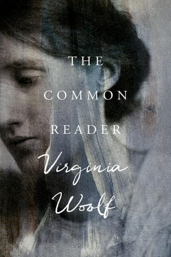 The Common Reader - Virginia Woolf · 2021