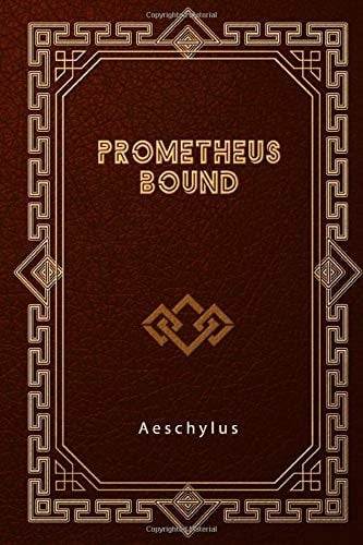 Prometheus Bound - Aeschylus · 2020
