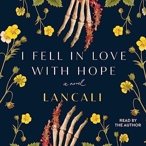 I Fell in Love With Hope - · 2023