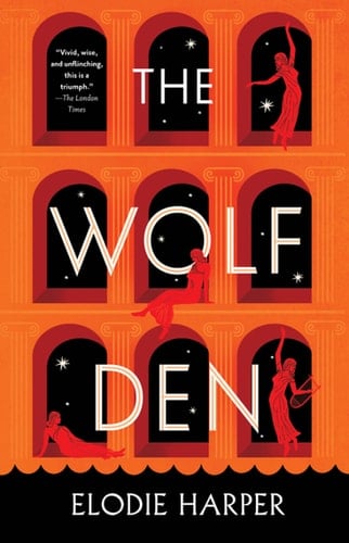 The Wolf Den (Wolf Den Trilogy) - Elodie Harper · 2022