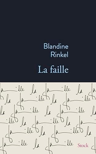 La faille - Blandine Rinkel · 2025