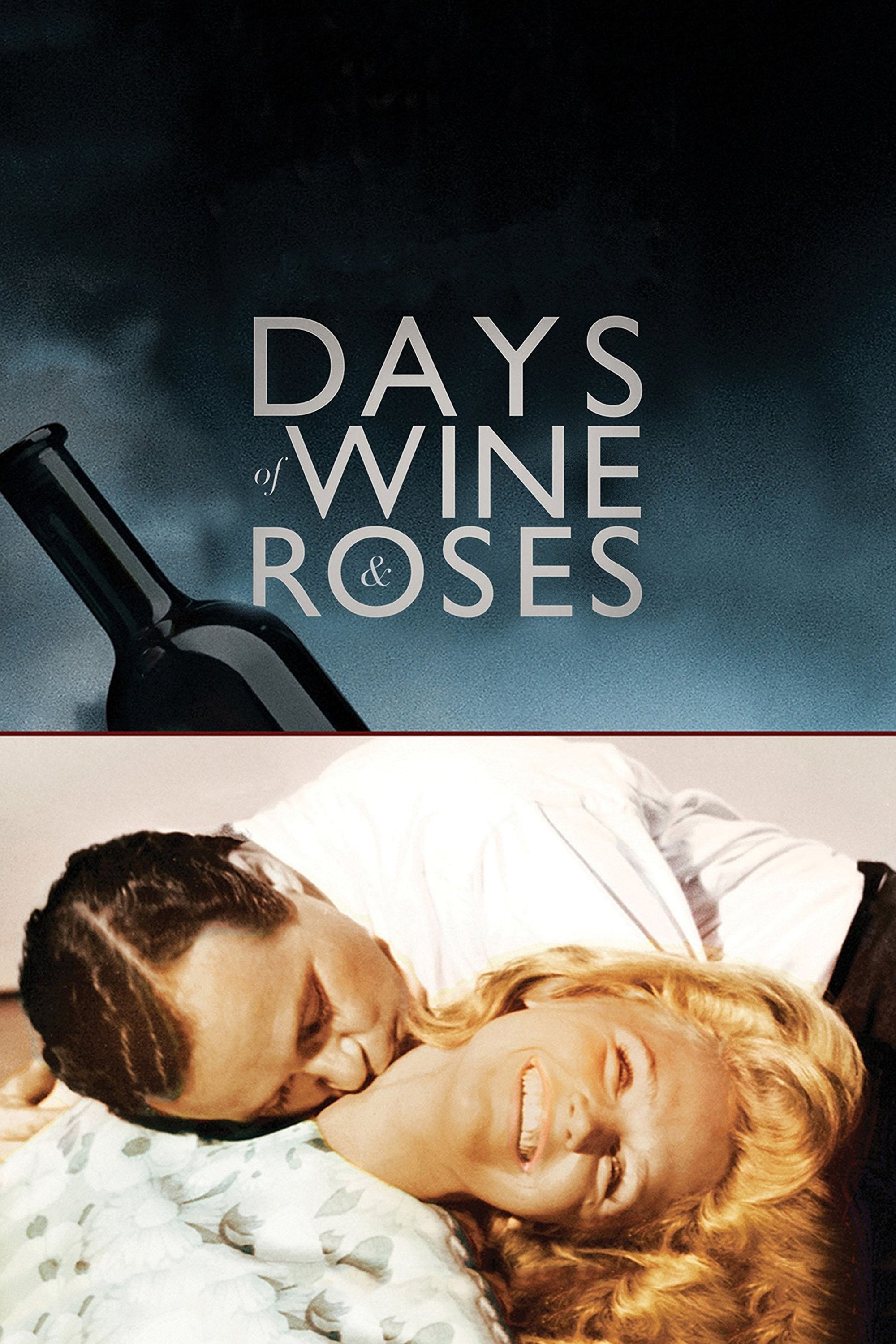 Days of Wine and Roses - Blake Edwards · 1963