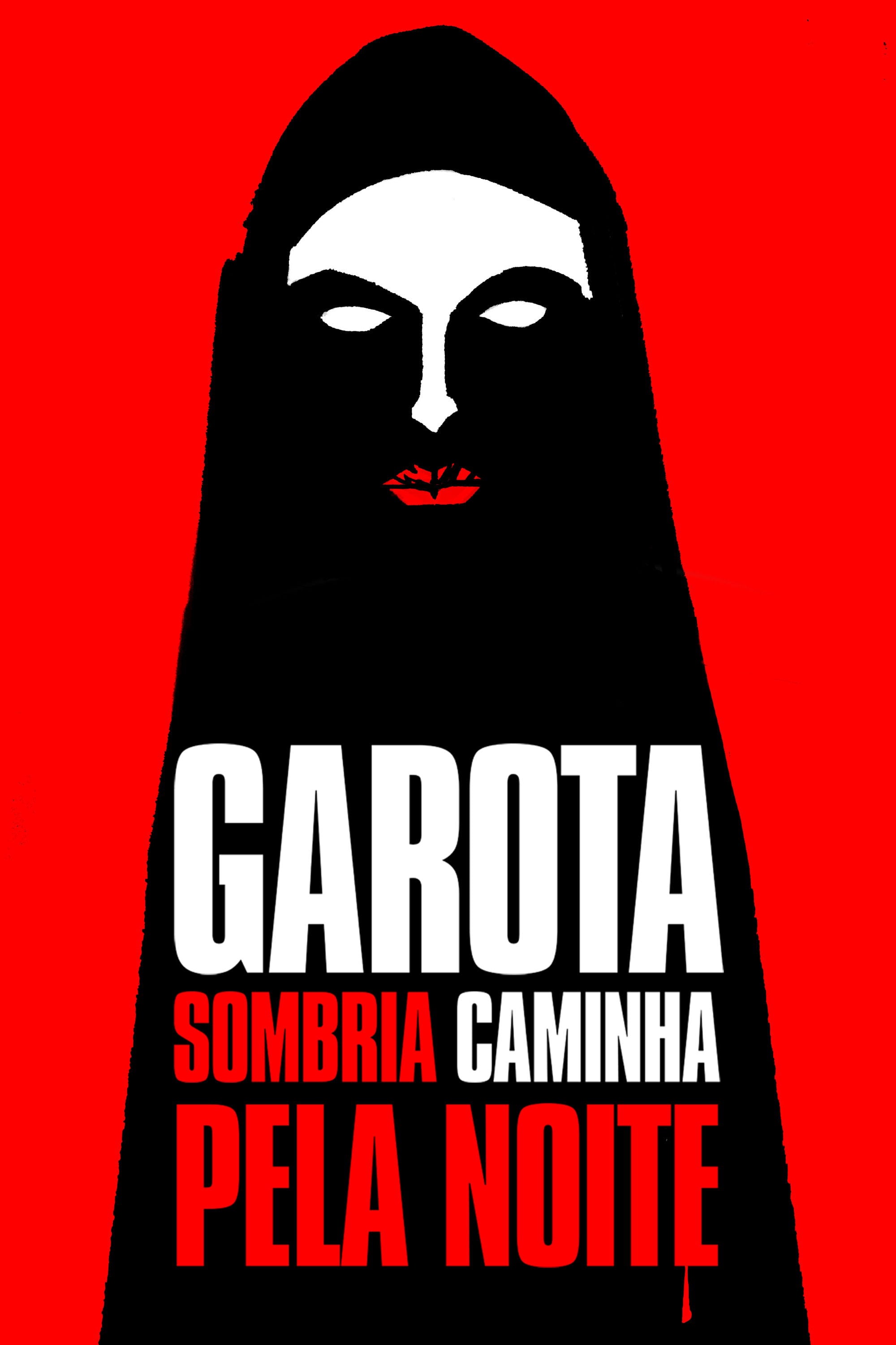 Garota Sombria Caminha pela Noite - Ana Lily Amirpour · 2014