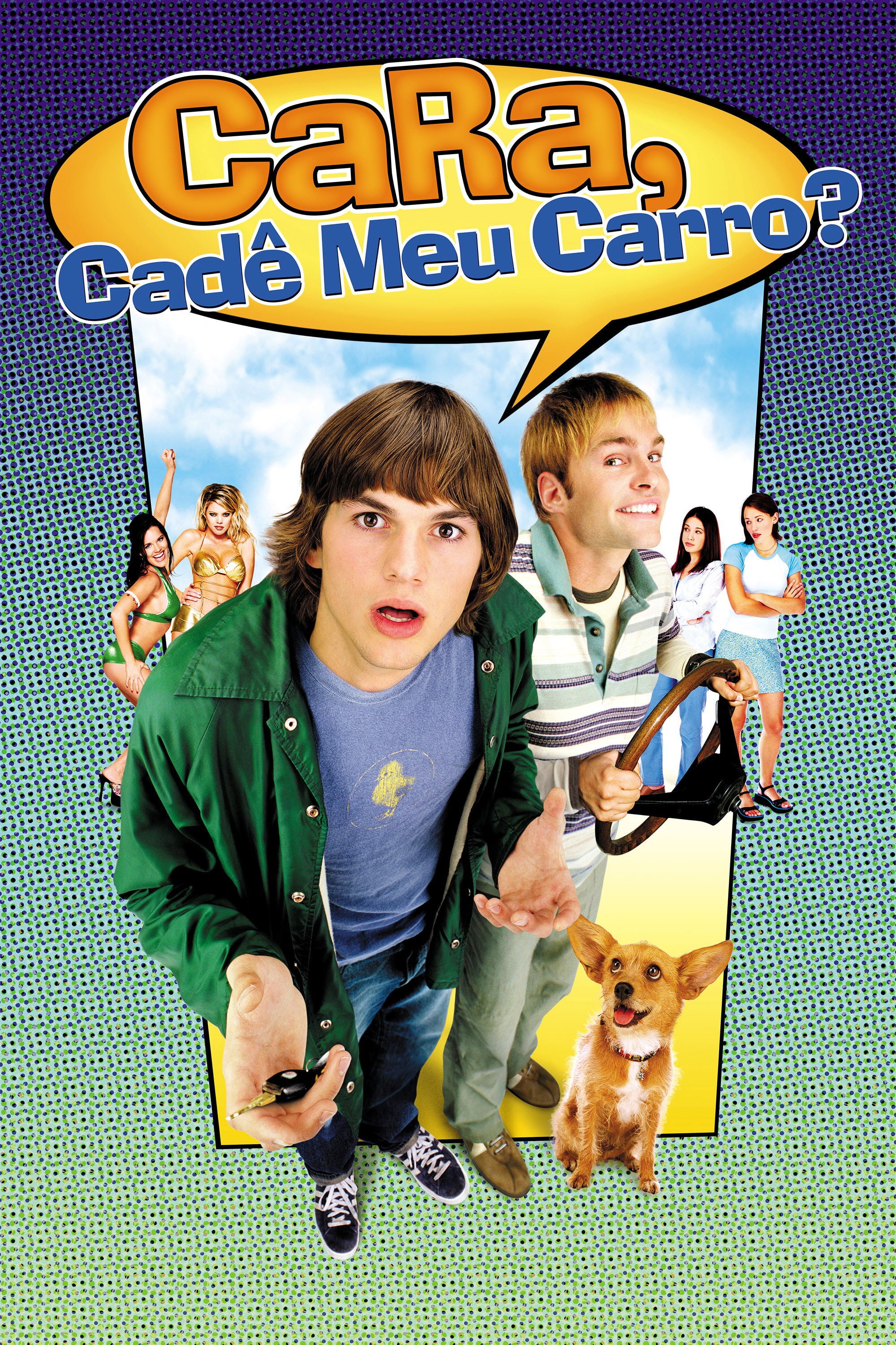 Cara, Cadê Meu Carro? - Danny Leiner · 2000