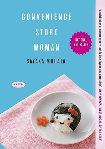 Convenience Store Woman - Sayaka Murata · 2018