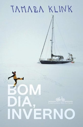 Bom dia, inverno - Tamara Klink · 2026