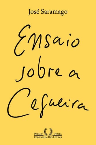 Ensaio sobre a cegueira - José Saramago · 2021
