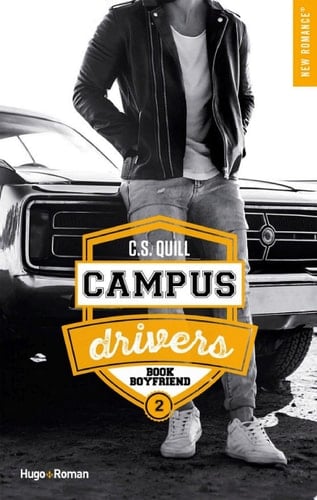 Campus drivers - Tome 02 - C. S. Quill · 2020