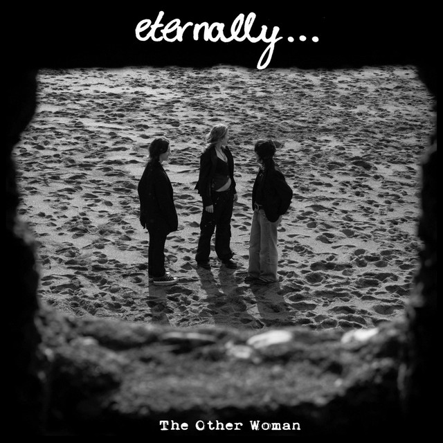 Eternally... - Album · The Other Woman