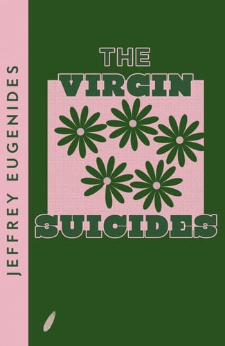 The Virgin Suicides - Jeffrey Eugenides · 2021
