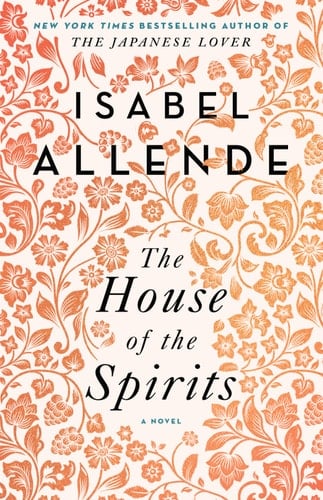 The House of the Spirits - Isabel Allende · 2015