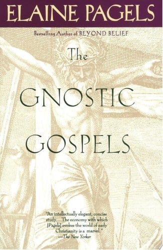 The Gnostic Gospels - Elaine Pagels · 1989