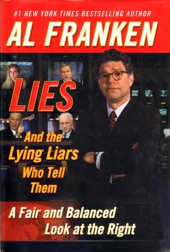Lies and the Lying Liars Who Tell Them - Al Franken · 2003