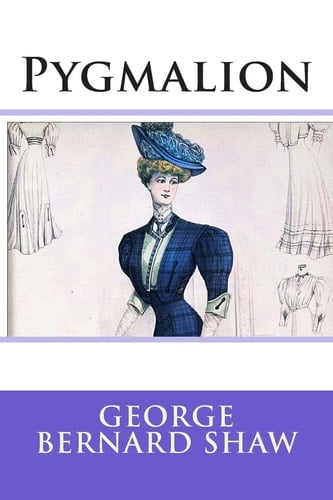 Pygmalion - George Bernard Shaw · 2014