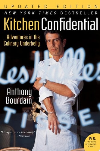 Kitchen Confidential Updated Ed Adventures in the Culinary Underbelly - Anthony Bourdain · 2007