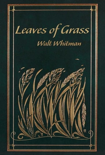 Leaves of Grass - Walt Whitman · 2018