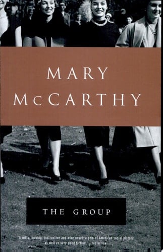 The Group - Mary McCarthy · 1991