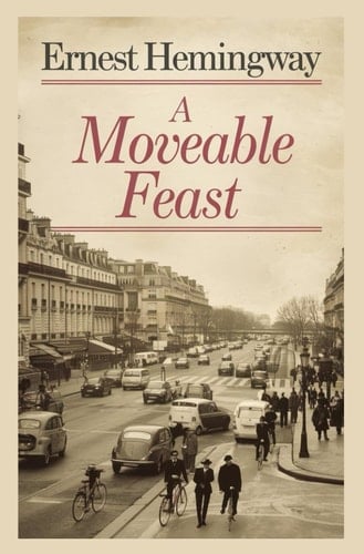 A Moveable Feast - Ernest Hemingway · 2025