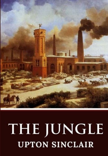 The Jungle - Upton Sinclair · 2014