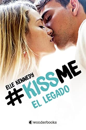 El legado (Kiss Me 5) (Spanish Edition) - Elle Kennedy • 2022