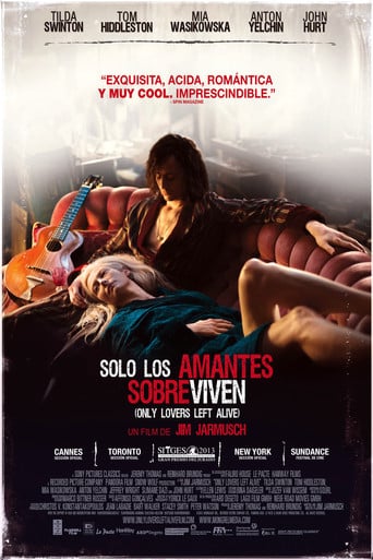 Sólo los amantes sobreviven - Jim Jarmusch · 2013