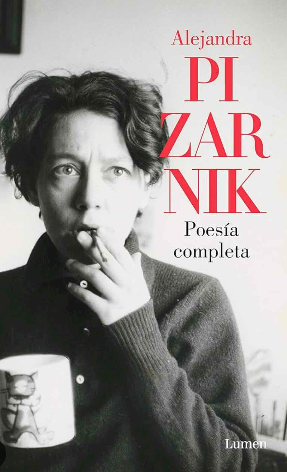 Alejandra Pizarnik - Poesía Completa