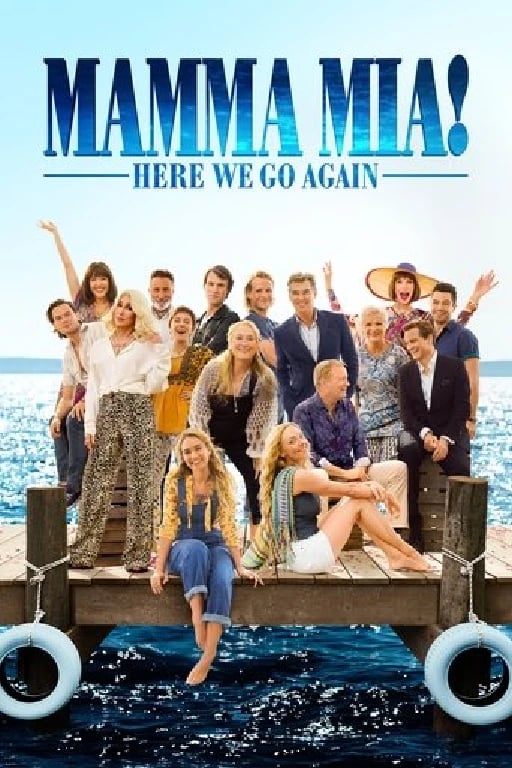 Mamma Mia! Here We Go Again - Ol Parker · 2018