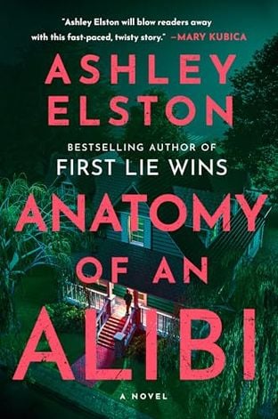 Anatomy of an alibi - Ashley Elston