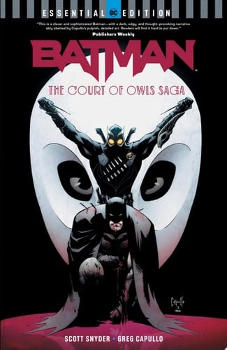 Batman: The Court of Owls Saga (DC Essential Edition) - Scott Snyder · 2018