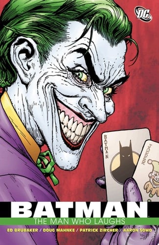 Batman: The Man Who Laughs - Ed Brubaker · 2009