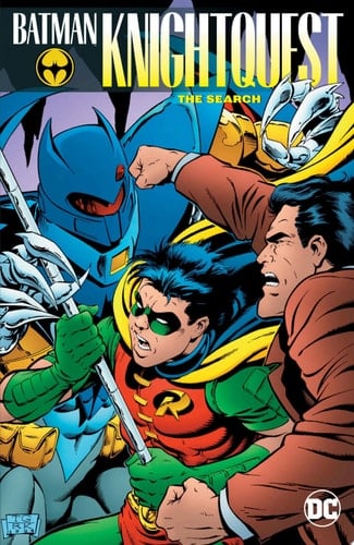 Batman: Knightquest: The Search - Chuck Dixon, Alan Grant, Dennis O'Neil · 2018