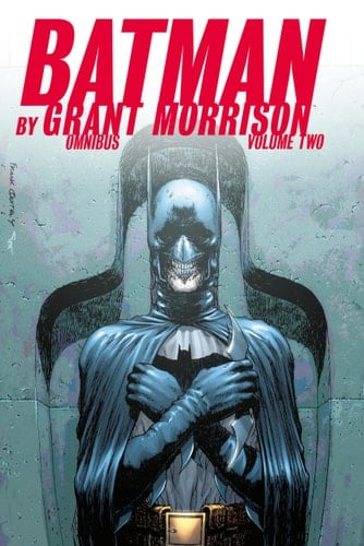 Batman by Grant Morrison Omnibus Vol. 2 - Grant Morrison · 2019