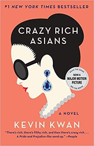 Crazy Rich Asians - Kevin Kwan · 2014