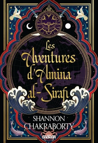 Les aventures d'Amina al-Sirafi - Tome 01 - Shannon Chakraborty · 2025