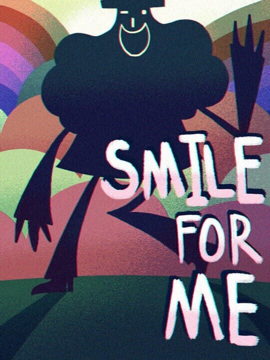 Smile For Me - Mac · Nintendo Switch · PC (Microsoft Windows) · PlayStation 4 · PlayStation 5 · Xbox One · Xbox Series X|S