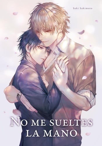 NO ME SUELTES DE LA MANO 1 - Saki Sakimoto • 2023