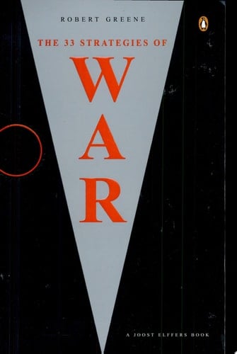 The 33 Strategies of War - Robert Greene · 2007
