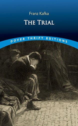 The Trial (Dover Thrift Editions) - Franz Kafka • 2012