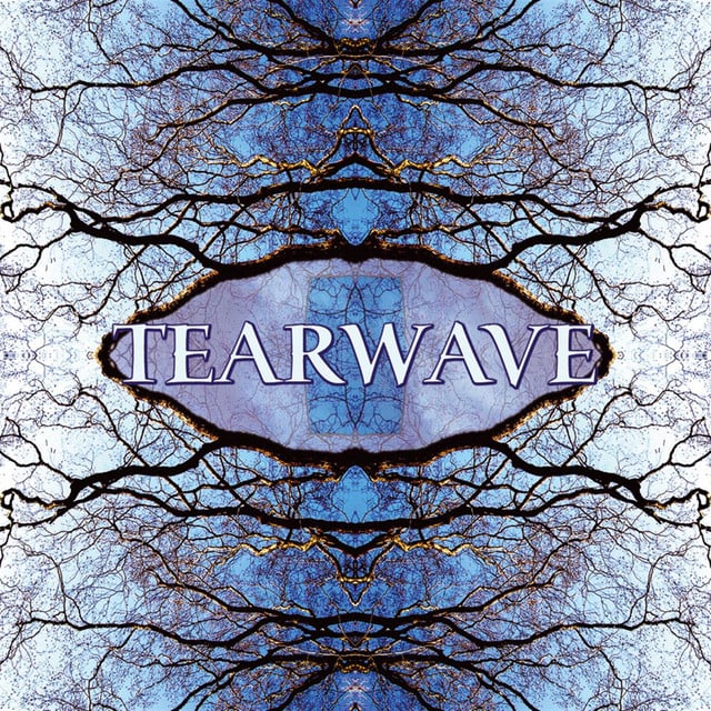 Tearwave - Album · Tearwave