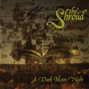 Dark Moon Night - Album · The Shroud