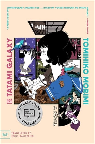 The Tatami Galaxy A Novel - Tomihiko Morimi · 2022
