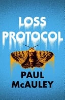 Loss Protocol - Paul McAuley · 2026