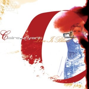 Love Is Blind - Album · Claire Voyant
