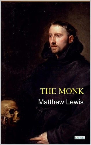 The Monk - Matthew Lewis - Matthew Lewis · 2025