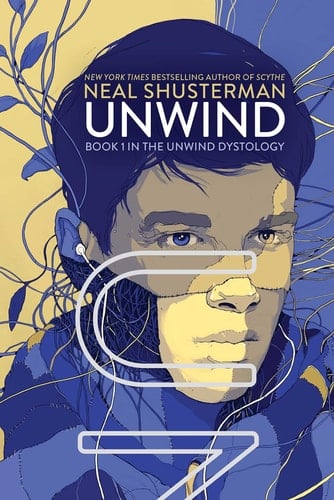 Unwind - Neal Shusterman · 2007