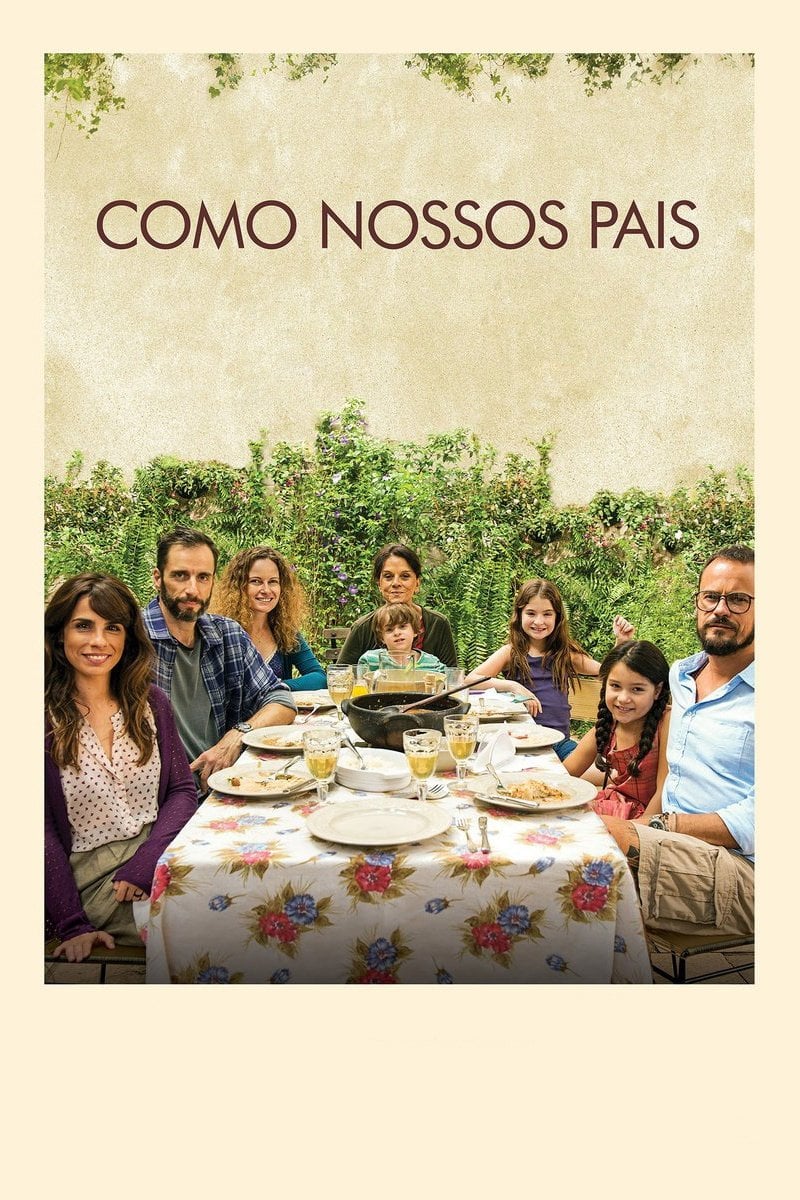 Como Nossos Pais - Laís Bodanzky · 2017