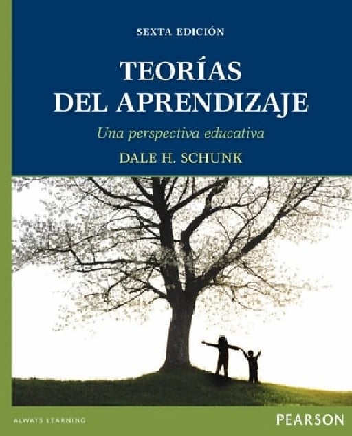 TEORIAS DEL APRENDIZAJE - Dale H. Schunk • 2012
