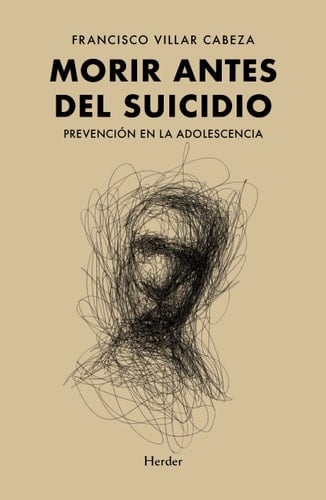 Morir antes del suicidio (Spanish Edition) - Francisco Villar Cabeza • 2022