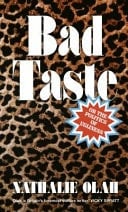 Bad Taste Or the Politics of Ugliness - Nathalie Olah · 2023