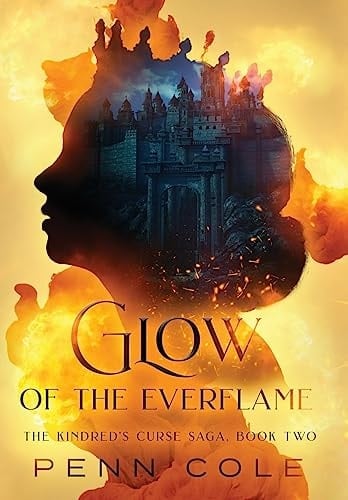 Glow of the Everflame - Penn Cole · 2023